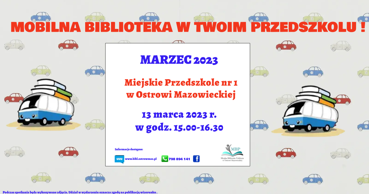 Mobilna Biblioteka w Miejskim Przedszkolu nr 1 13 marca 2023 r. w godz. 15.00-16.30