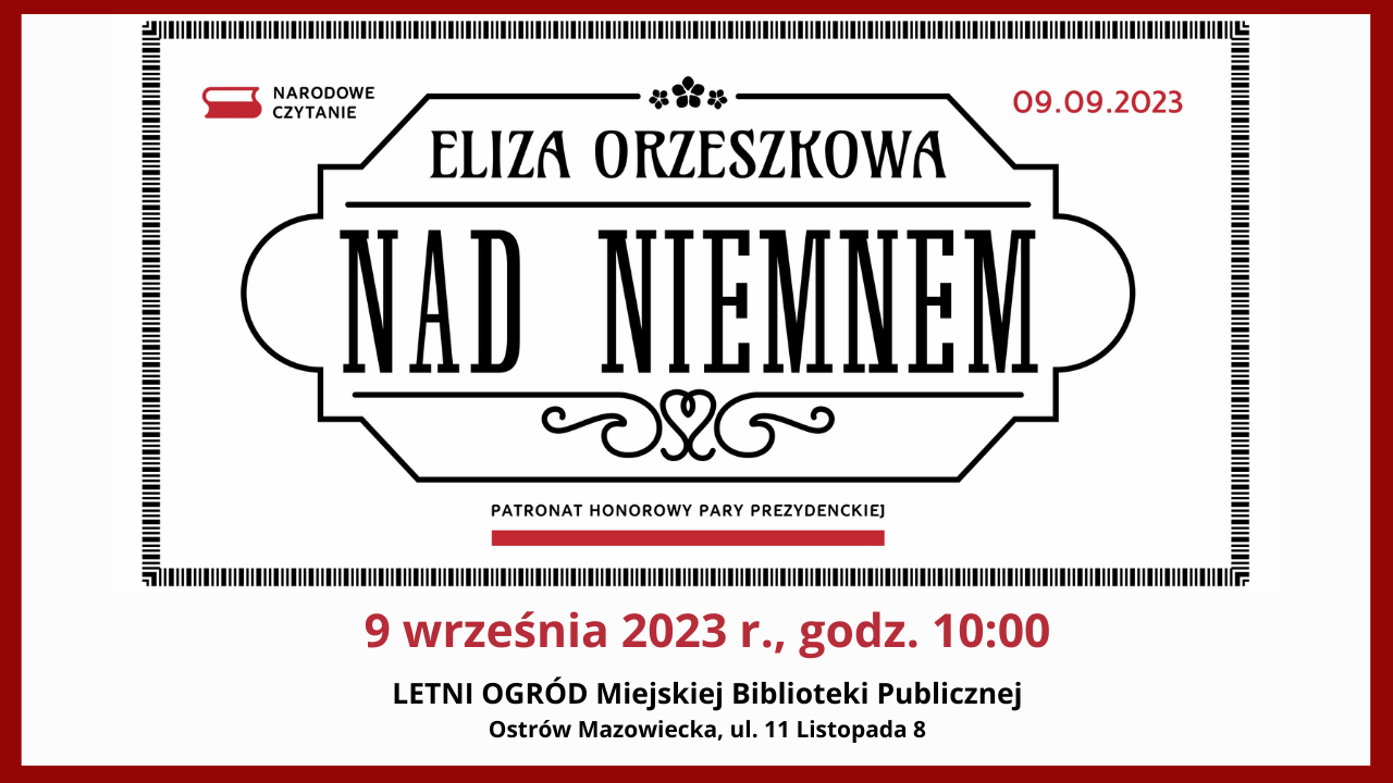 Plakat Narodowe Czytanie Eliza Orzeszkowa Nad Niemnem 9 września godzina 10.00